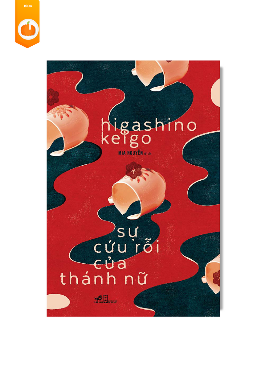 Sự Cứu Rỗi Của Thánh Nữ - Higashino Keigo