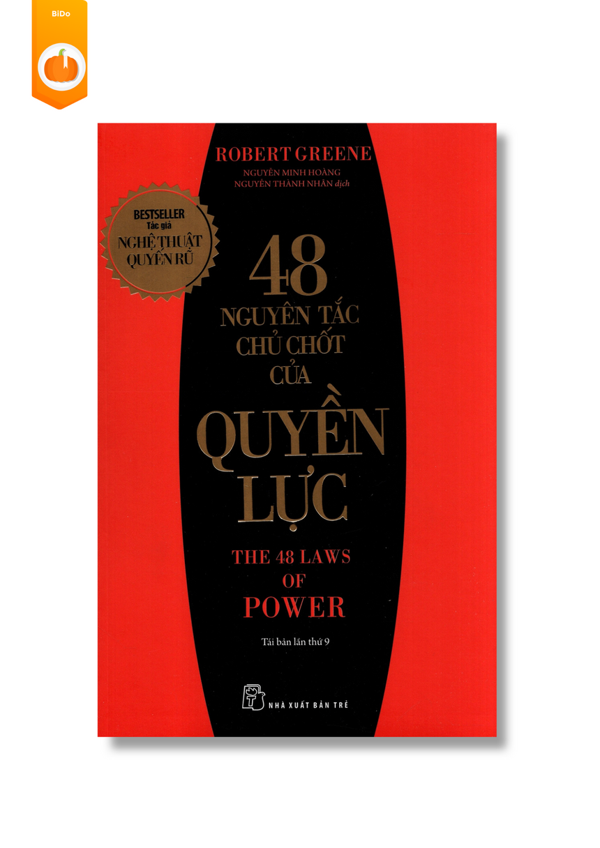 48 Nguyên Tắc Chủ Chốt Của Quyền Lực - The 48 Laws of Power (Robert Greene)