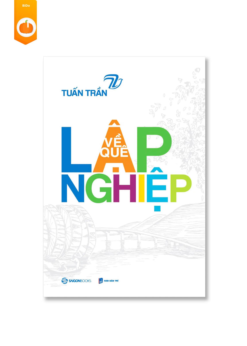 [pre-order] Về Quê Lập Nghiệp BiDo - Tiệm Sách Việt