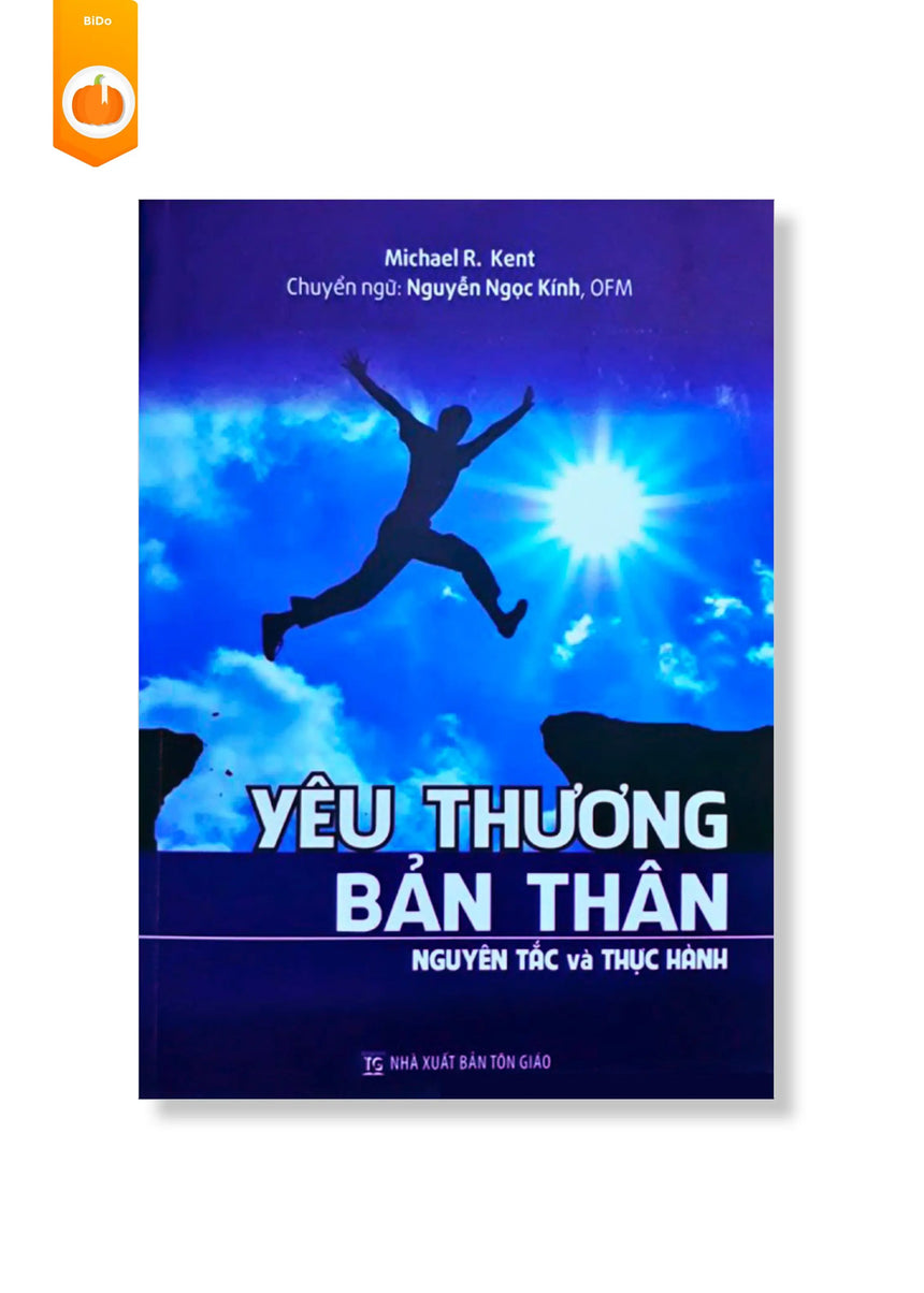 [pre-order] YÊU THƯƠNG BẢN THÂN- Nguyên Tắc và Thực Hành BiDo - Tiệm Sách Việt