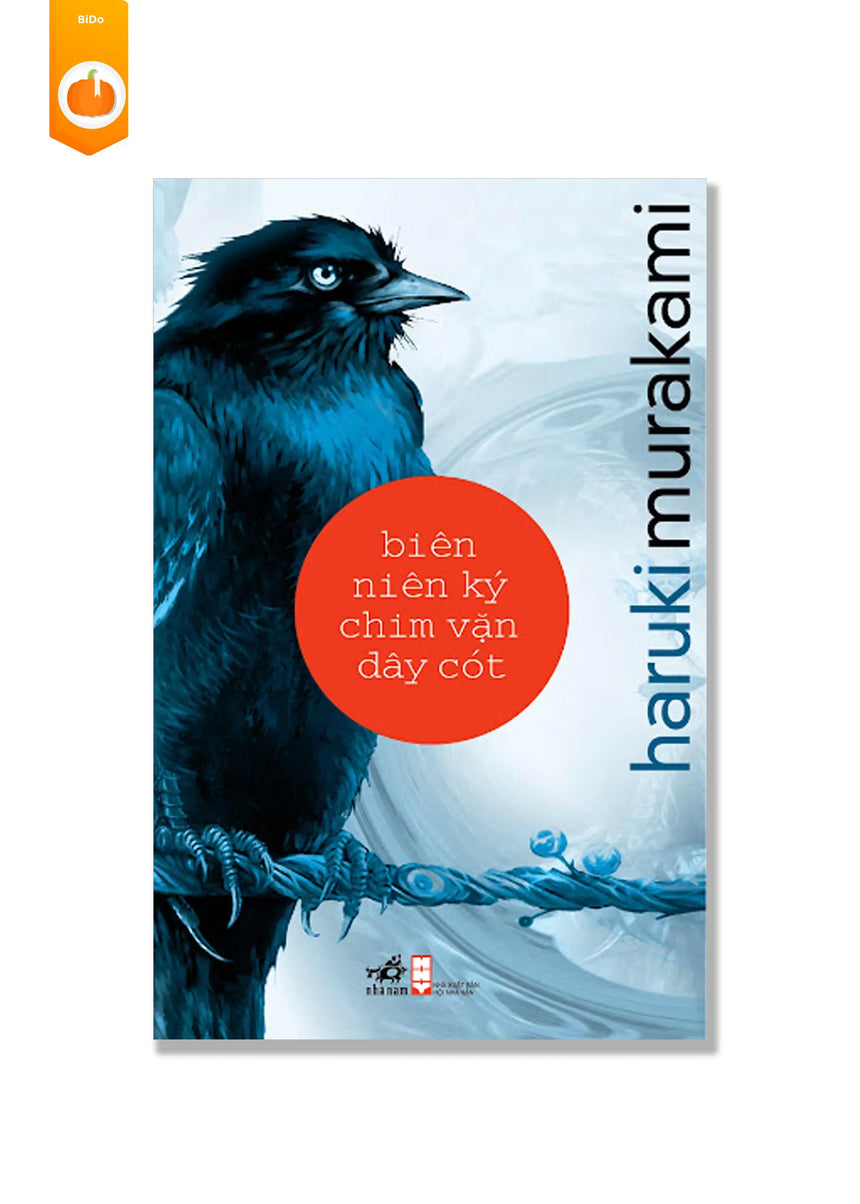 [pre-order] Biên Niên Ký Chim Vặn Dây Cót - Haruki Murakami BiDo - Tiệm Sách Việt