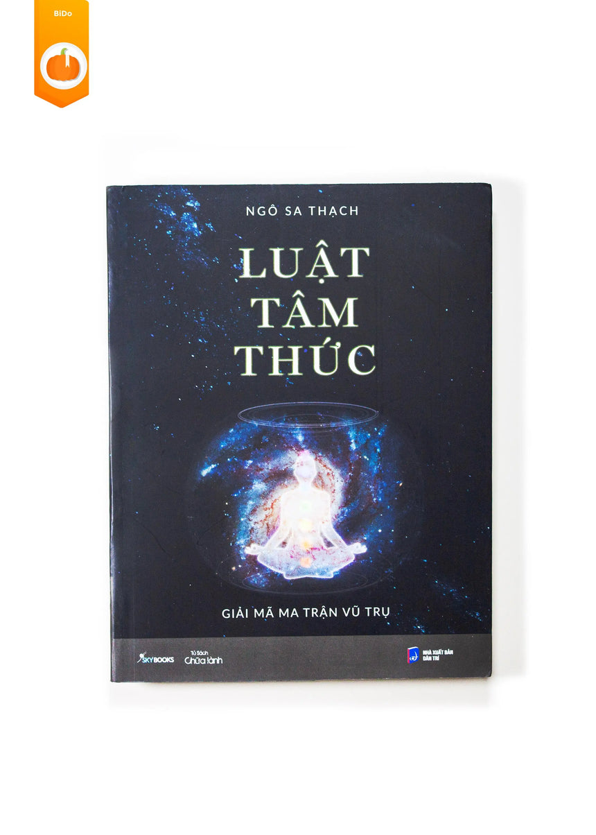 Luật Tâm Thức - Giải Mã Ma Trận Vũ Trụ (bìa mềm) BiDo - Tiệm Sách Việt