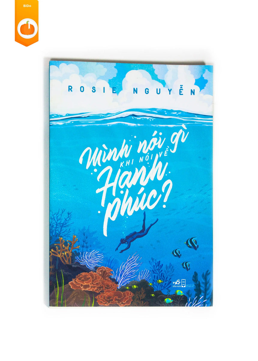[pre-order] Mình Nói Gì Khi Nói Về Hạnh Phúc? BiDo - Tiệm Sách Việt