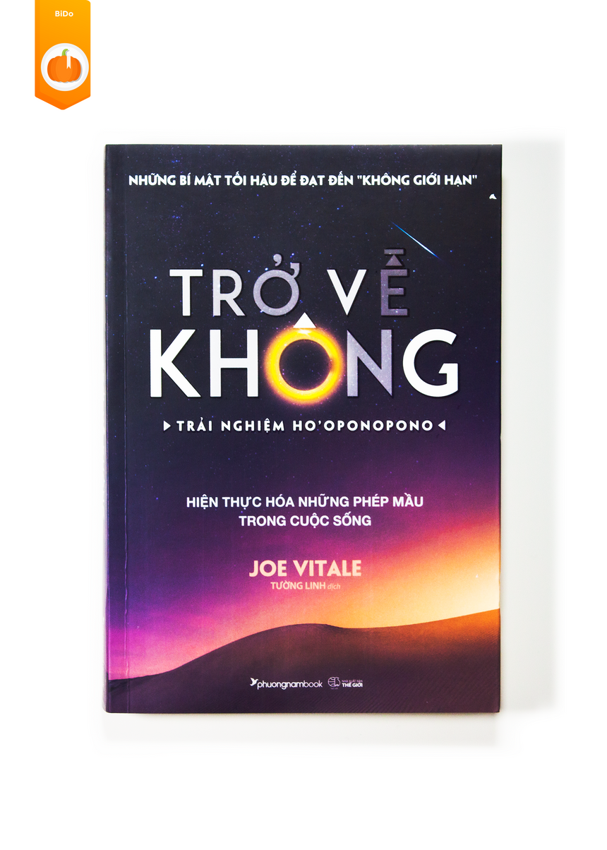 Combo 2 Cuốn Sách Tâm Linh Của Joe Vitale: Không Giới Hạn - Khám Phá Ho'oponopono + Trở Về Không - Trải Nghiệm Ho'oponopono