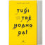 [pre-order] Tuổi Trẻ Hoang Dại BiDo - Tiệm Sách Việt