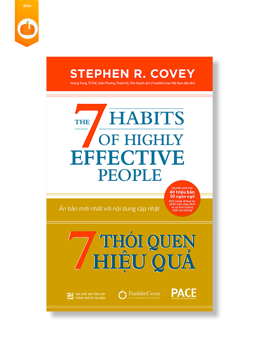 7 Thói Quen Hiệu Quả (The 7 Habits Of Highly Effective People) - bìa cứng