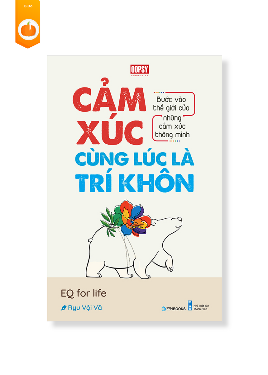 Cảm Xúc Cùng Lúc Là Trí Khôn