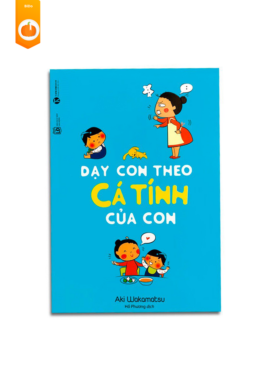 Dạy Con Theo Cá Tính Của Con