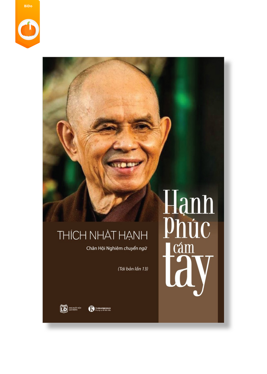 Hạnh Phúc Cầm Tay - Thích Nhất Hạnh