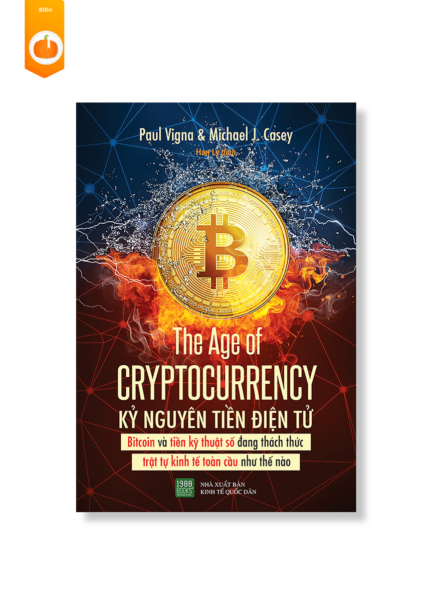 The Age of Cryptocurrency - Kỷ Nguyên Tiền Điện Tử