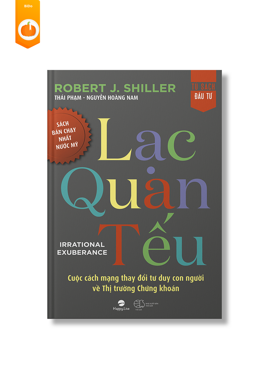 Lạc Quan Tếu – Irrational Exuberance