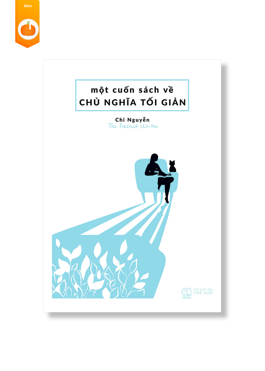Một Cuốn Sách Về Chủ Nghĩa Tối Giản - Chi Nguyễn