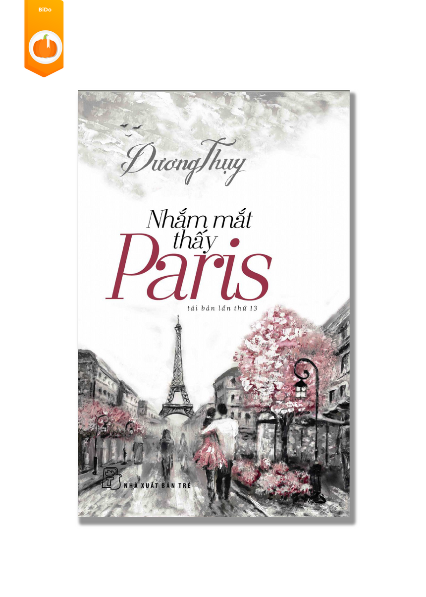 Nhắm Mắt Thấy Paris - Dương Thụy