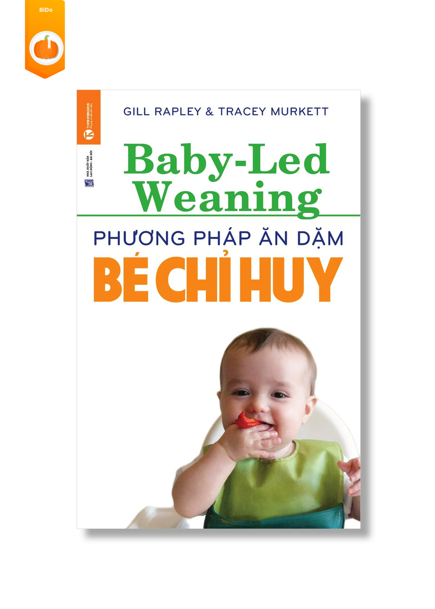 Phương Pháp Ăn Dặm Bé Chỉ Huy (Baby Led-Weaning)