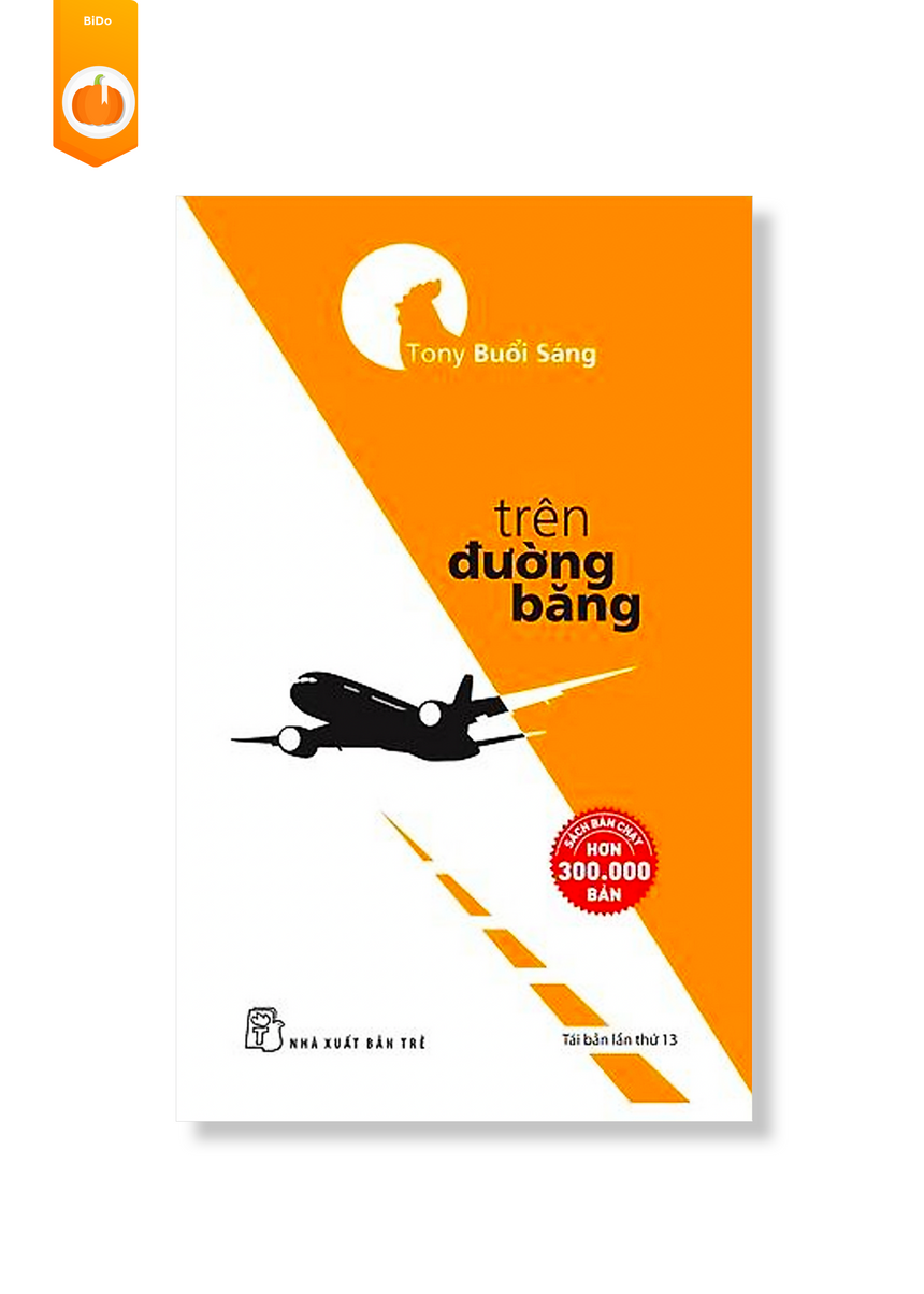 Trên Đường Băng - Tony Buổi Sáng